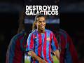 this is how ronaldinho destroyed galácticos 😱😳