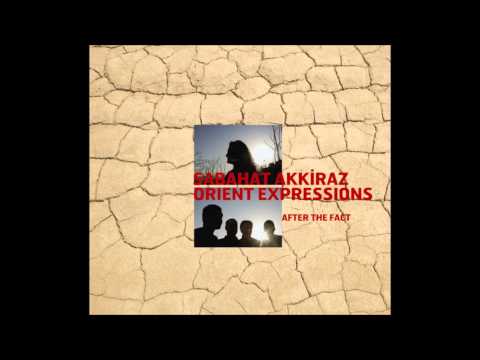 Nokta - Sabahat Akkiraz & Orient Expression
