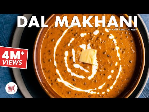 Dal Makhani Recipe | Restaurant Style Recipe | Dal Makhani Hotel Style Recipe | Chef Sanjyot Keer