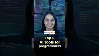 Top 5 AI Tools For Programmers | Code 3x Faster With AI | AI Coding Tools | #Shorts | #Simplilearn