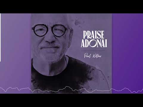Paul Wilbur | Praise Adonai  (Single)