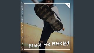 Download lagu Dj Lagi Apa Pijak Lah mp3