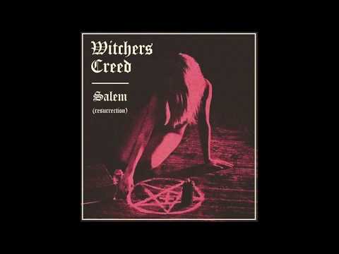 WITCHERS CREED - SALEM (RESURRECTION) (OFFICIAL SINGLE 2018)
