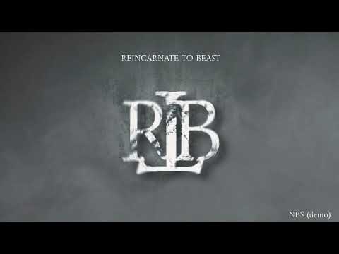 Reincarnate To Beast - Reincarnate To Beast - Než Bouře Skončí (Demo Singl)