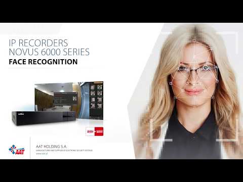 Novus NVR 6000 - Face recognition