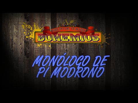Teatro Bohemios - Monólogo de Pi Modroño.