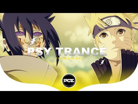 PSY TRANCE ● Naruto - The Ninja Way (Azzura, Fuuton & Sidewave)