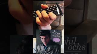 ‘Morning’ Phil Ochs - Guitar Chords (Tune Entire Guitar Down A Whole Note - No Capo)