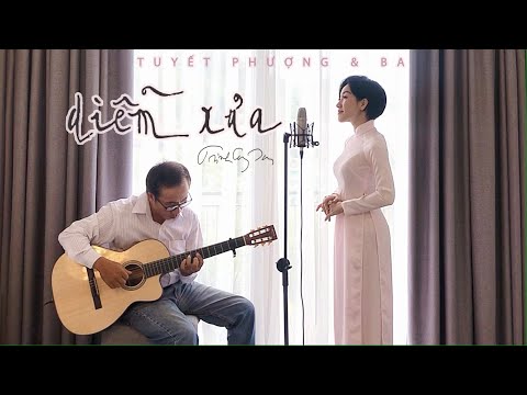 DIEM XUA (DIEM OF THE PAST) | TRINH CONG SON | FATHER and DAUGHTER | TUYẾT PHƯỢNG's COVER