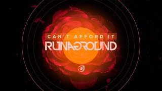 RUNAGROUND | Cant Afford It | Radio Edit