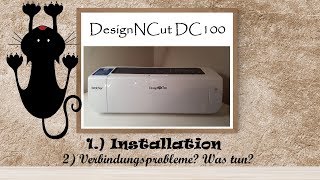 Plotter DesignNCut DC100 & Programme installieren - Lösungsvorschläge bei Fehlermeldungen
