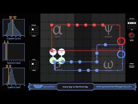 SpaceChem - Every Day is the First Day (461/1/26)