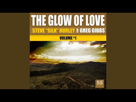 The Glow Of Love (Silk's Classic Vibe Pt. 1 & 2)