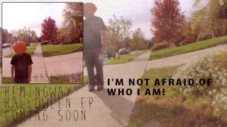 Halloween - Hemingway  (Lyric Video)