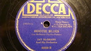 78rpm: Hootie Blues - Jay McShann and his Orchestra, 1941 - Decca 8559