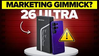 Samsung Galaxy S26 Ultra: What NO ONE is telling you!
