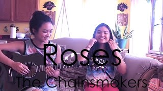 Roses- The Chainsmokers (Acoustic Session ft. the woes)