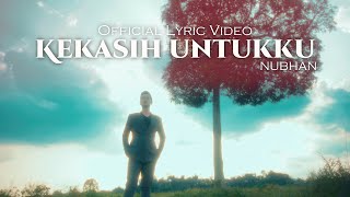 Download lagu 🔴Nubhan - Kekasih Untukku mp3