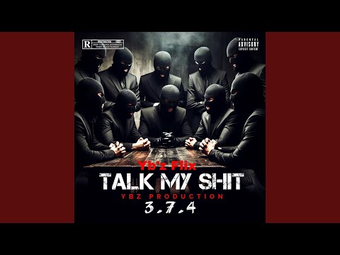 Talk My Shxt