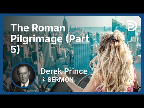 The Roman Pilgrimage (Part 5)