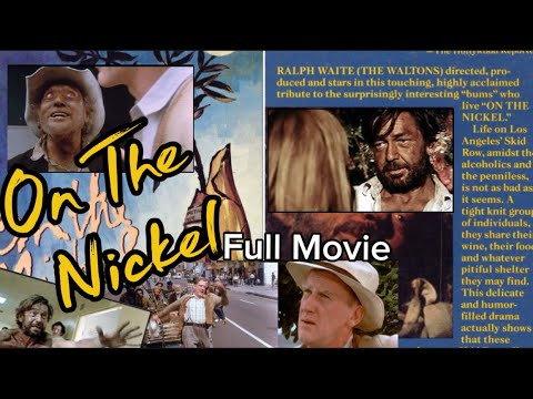 On The Nickel [1980] FULL MOVIE Skid Row Ralph Waite