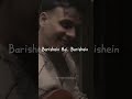 Anuv Jain Baarishein Acoustic Cover Lyrics Video Whatsapp Status Shorts Edits Fypシ India