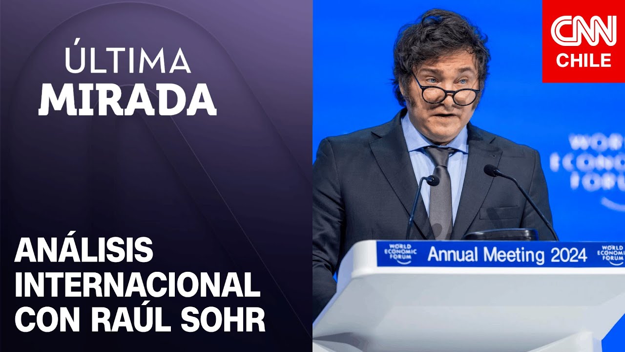 Raúl Sohr analiza el discurso de Milei en el Foro de Davos: “Tiene un problema conceptual grande”