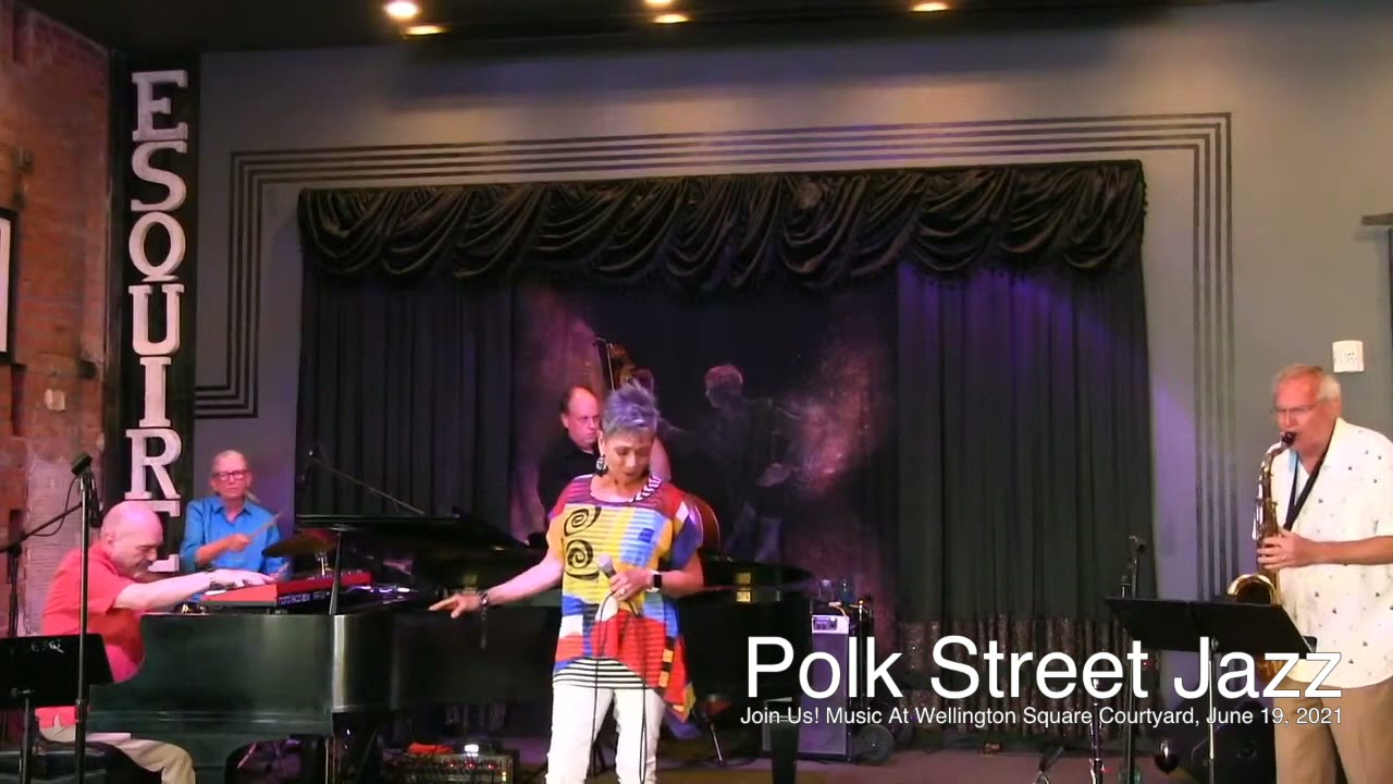 Polk Street Jazz at Wellington Square - June 19, 2021