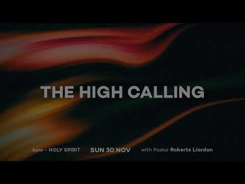 KT TV - 6pm - Roberts Liardon - The High Calling