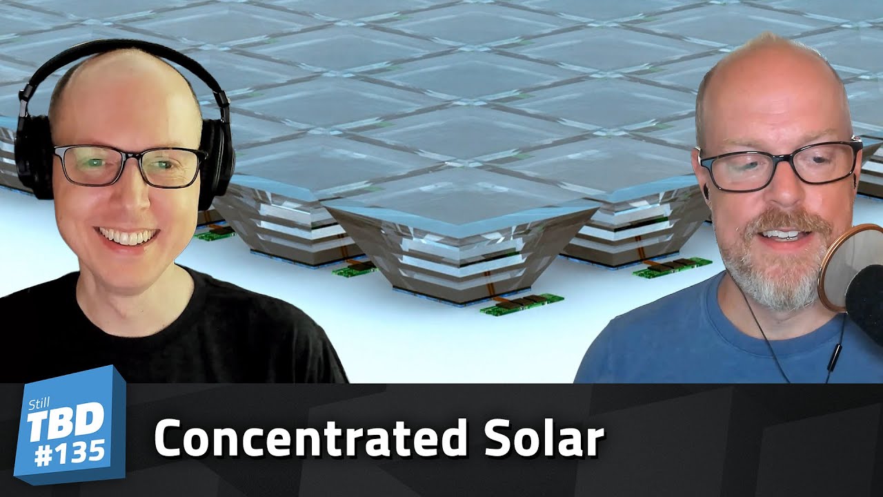 Thumbnail for 135: More Bright Ideas – New Concentrated Solar Tech