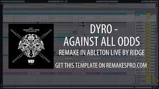 Dyro - Against All Odds (Ableton Live Remake) + Project File!