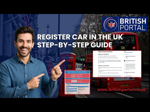 Register a Car in the UK – Step-by-Step Guide | V5C, Tax, MOT, and More!