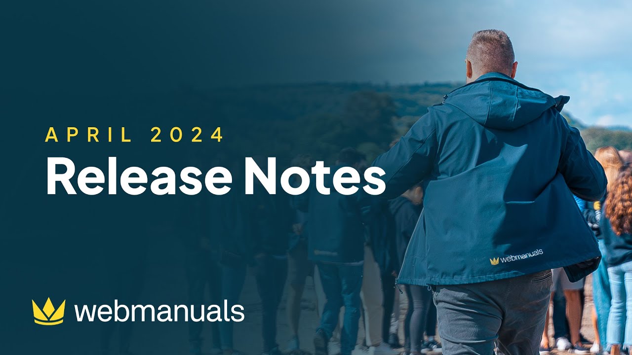 Release Notes - April 2024 | Web Manuals - Document Management System