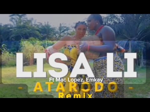 Atarodo remix Lisa Li ft Mac Lopez, Emkay