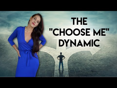Why The "Choose Me Dynamic" Can Be Toxic For Relationships