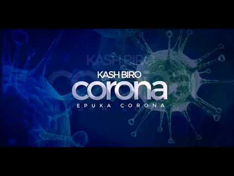 Kash Biro - Epuka Corona