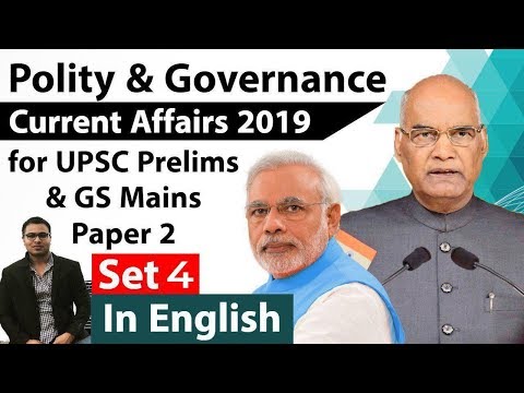 Polity & Governance Current Affairs of 1 year 2018-19 Set 4 in English for UPSC 2019 #GSPaper2