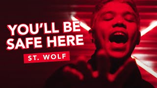 ST. WOLF - You&#39;ll Be Safe Here (Official Music Video)