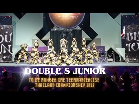 240204 Double S Junior | Top 5 TO BE NUMBER ONE TEEN DANCERCISE THAILAND CHAMPIONSHIP 2024 🎖🇹🇭