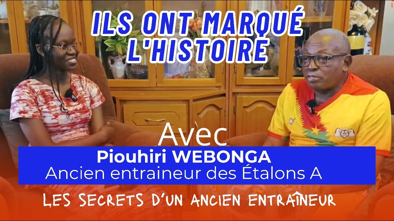 ILS ONT MARQUÉ L'HISTOIRE : Piouhiri WEBONGA revient sur son parcours d'entraîneur. 