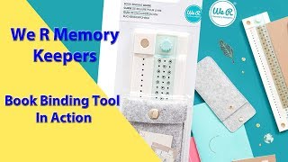 We R Memory Keepers Book Binding Guide In Action