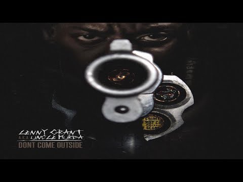 Lenny Grant AKA Uncle Murda - Dont Come Outside (Full Album) Ft Jadakiss, 50 Cent