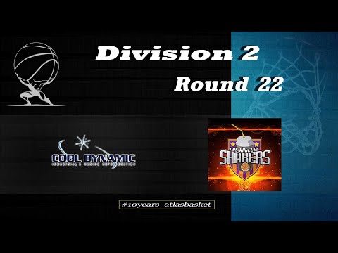 Atlasbasket  - Division 2 -  Round 22  - COOL DYNAMIC vs SHAKERS 57 - 59