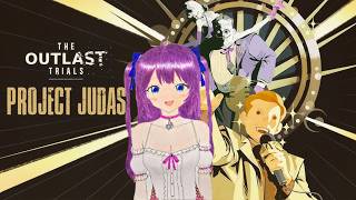 【The Outlast Trials 】♯１０  アプデやる！ぞ！　BAN男と戦うゲームをやってみよう※グロ過激な表現注意