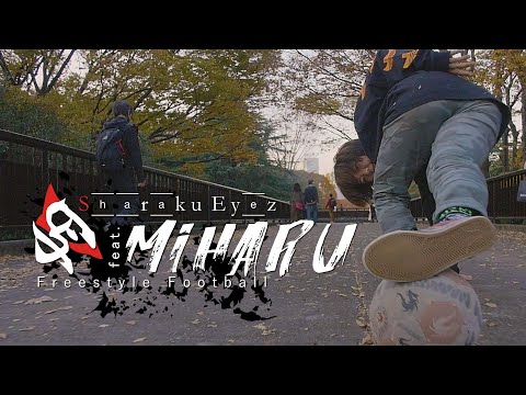 Miharu / Freestyle Football