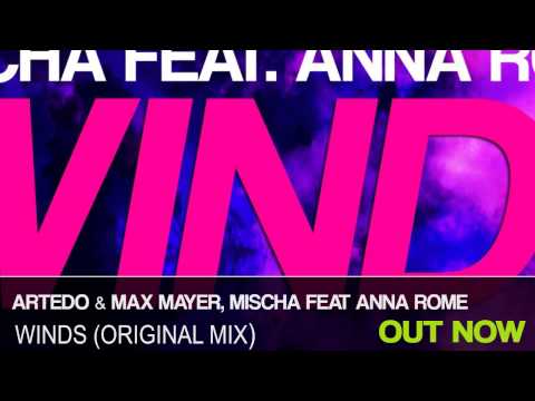 Artedo & Max Meyer, Mischa feat Anna Rome - Winds (OUT NOW) [Legraib Records]
