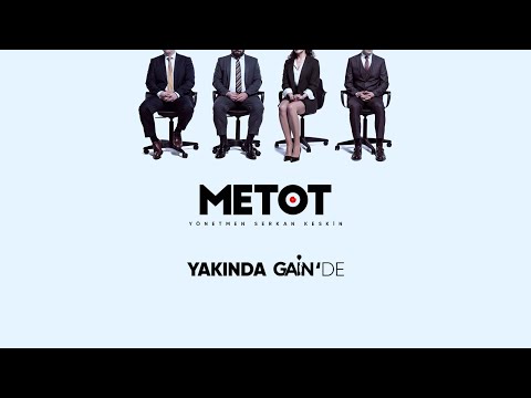 METOT - yakında GAİN'de (İlk Tanıtım)