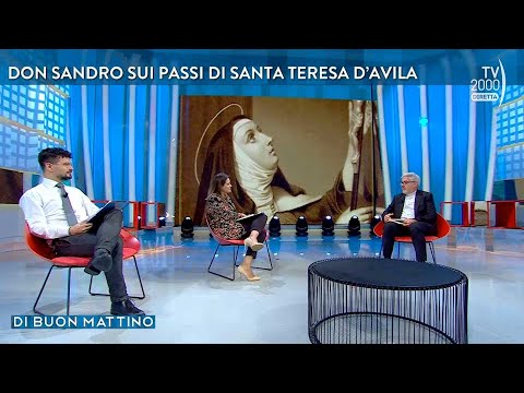 Di Buon Mattino, 14 ottobre 2022 - La festa di Santa Teresa d'Avila