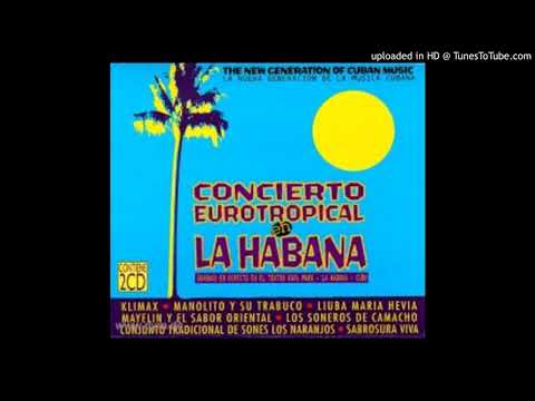 Tu lado equivocado (live)- Sabrosura Viva / Concierto Eurotropical en la Habana   / Dj Lion Timba
