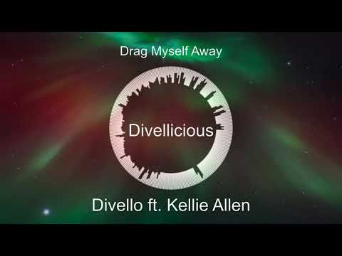 Divello - Drag Myself Away ft. Kellie Allen